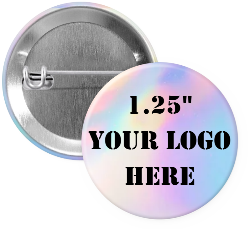 1.25" Clear Iridescent Custom Pinback Buttons