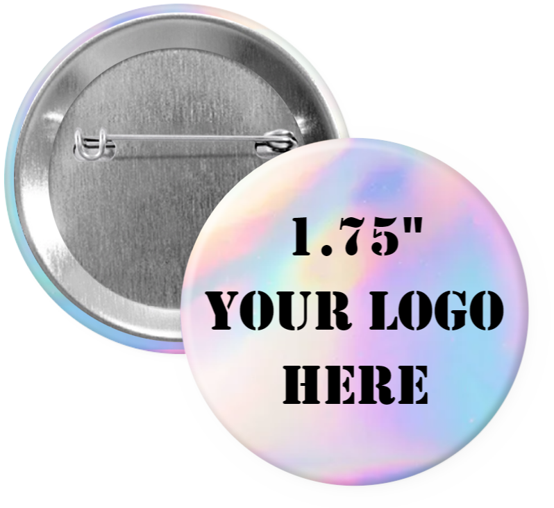 1.75" Clear Iridescent Custom Pinback Buttons