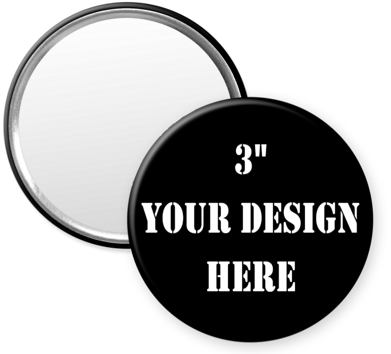 3" Mirror Back Custom Buttons