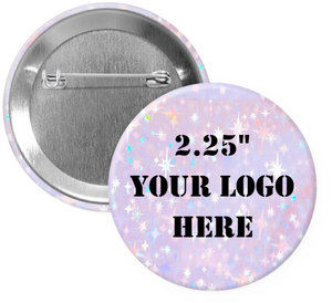 2.25" Dot Holographic Custom Pinback Buttons (1-5 Images)