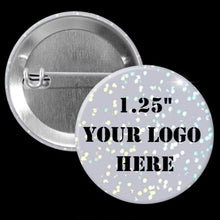 Load image into Gallery viewer, 1.25&quot; Dot Holographic Custom Pinback Buttons
