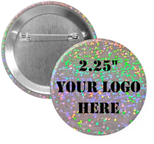 Load image into Gallery viewer, 2.25&quot; Dot Holographic Custom Pinback Buttons (1-5 Images)
