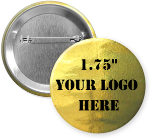 1.75" Gold Custom Pinback Buttons