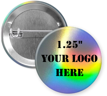 Load image into Gallery viewer, 1.25&quot; Holographic Custom Pinback Buttons
