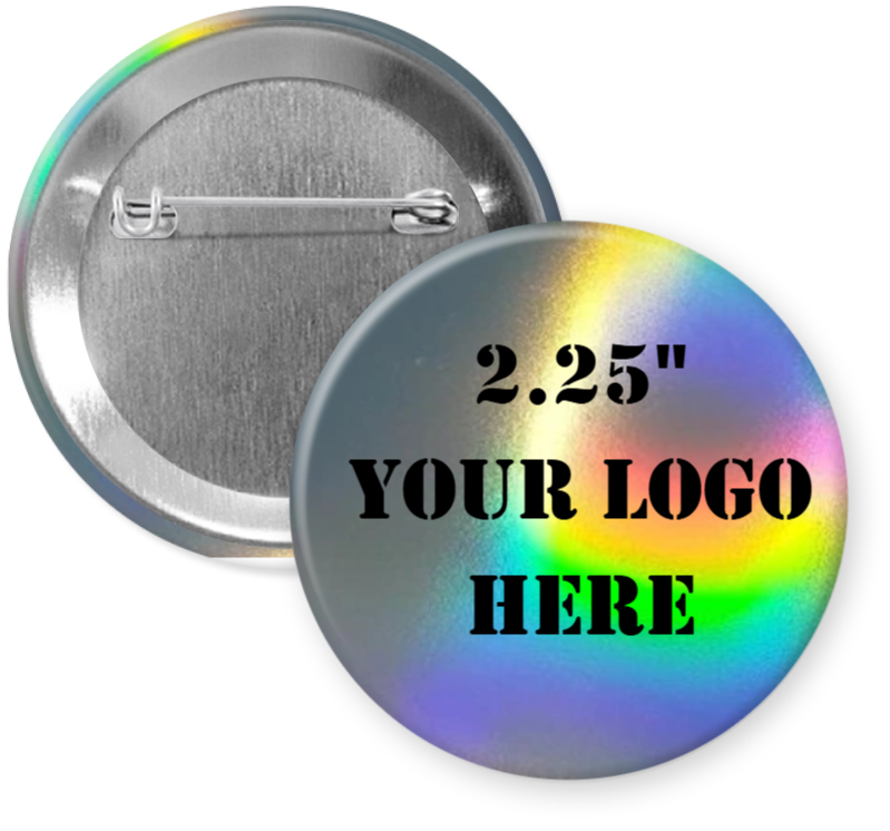 2.25" Holographic Custom Pinback Buttons