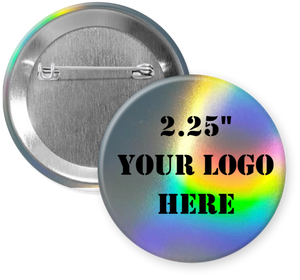 2.25" Holographic Custom Pinback Buttons