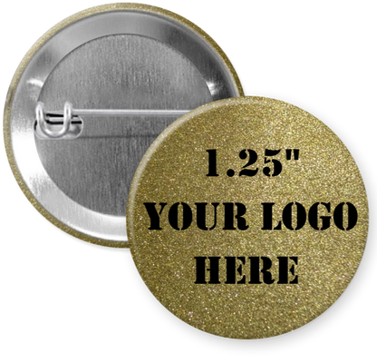 1.25" Gold Glitter Back Custom Pinback Buttons