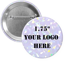 Load image into Gallery viewer, 1.75&quot; Shatter Holographic Custom Pinback Buttons (1-5 Images)
